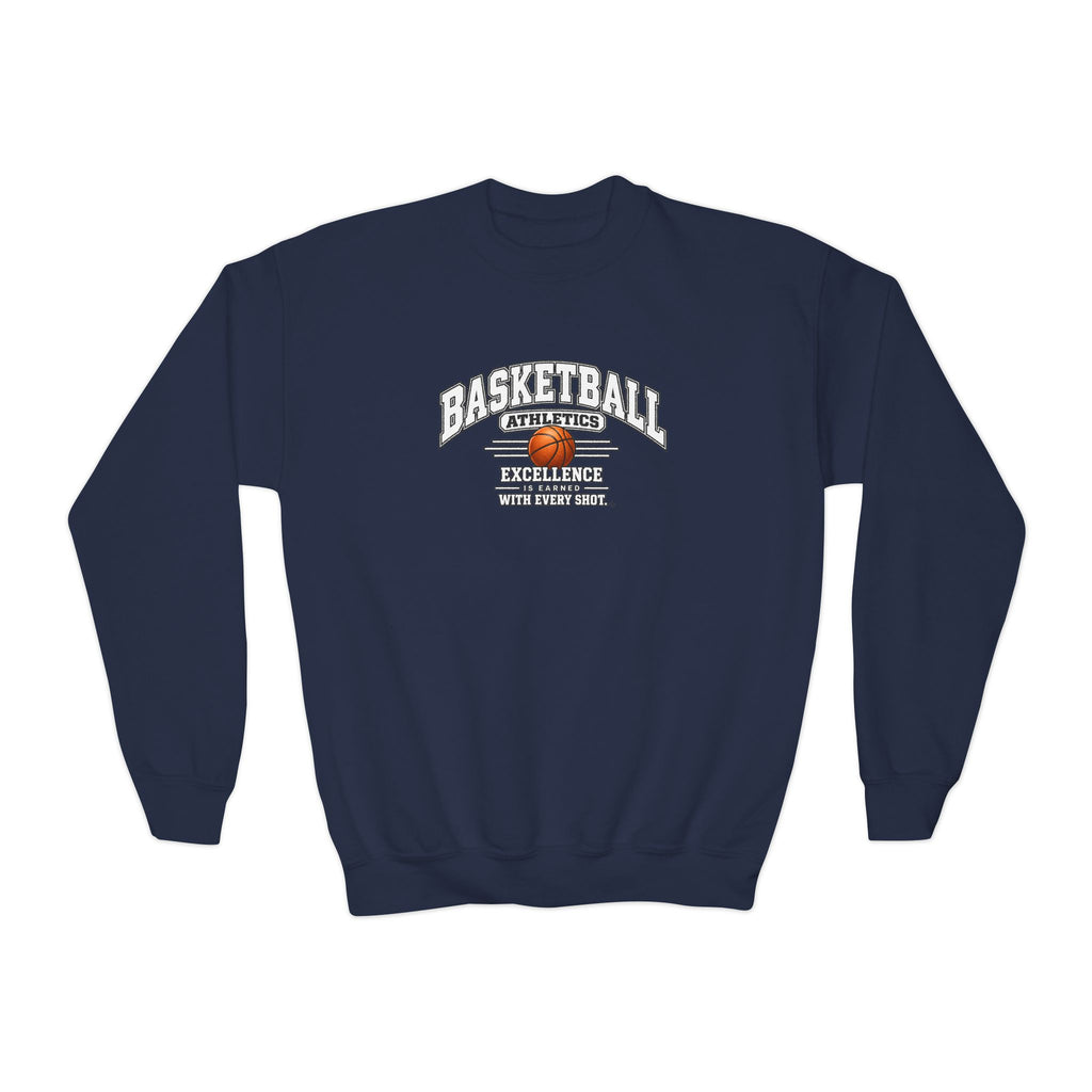 Basketball Athletics Youth Sweatshirt | Excellence Is Earned With Every Shot | Kids Basketball Youth Crewneck