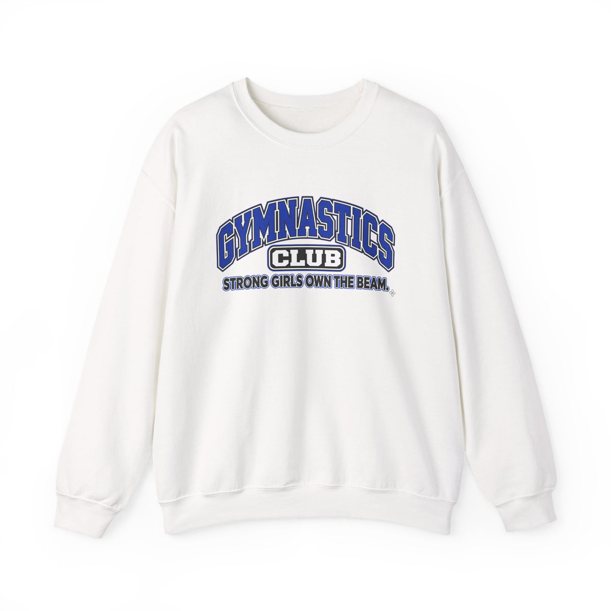 Gymnastics Club Sweatshirt | Strong Girls Own the Beam | Gymnastics Gildan Crewneck