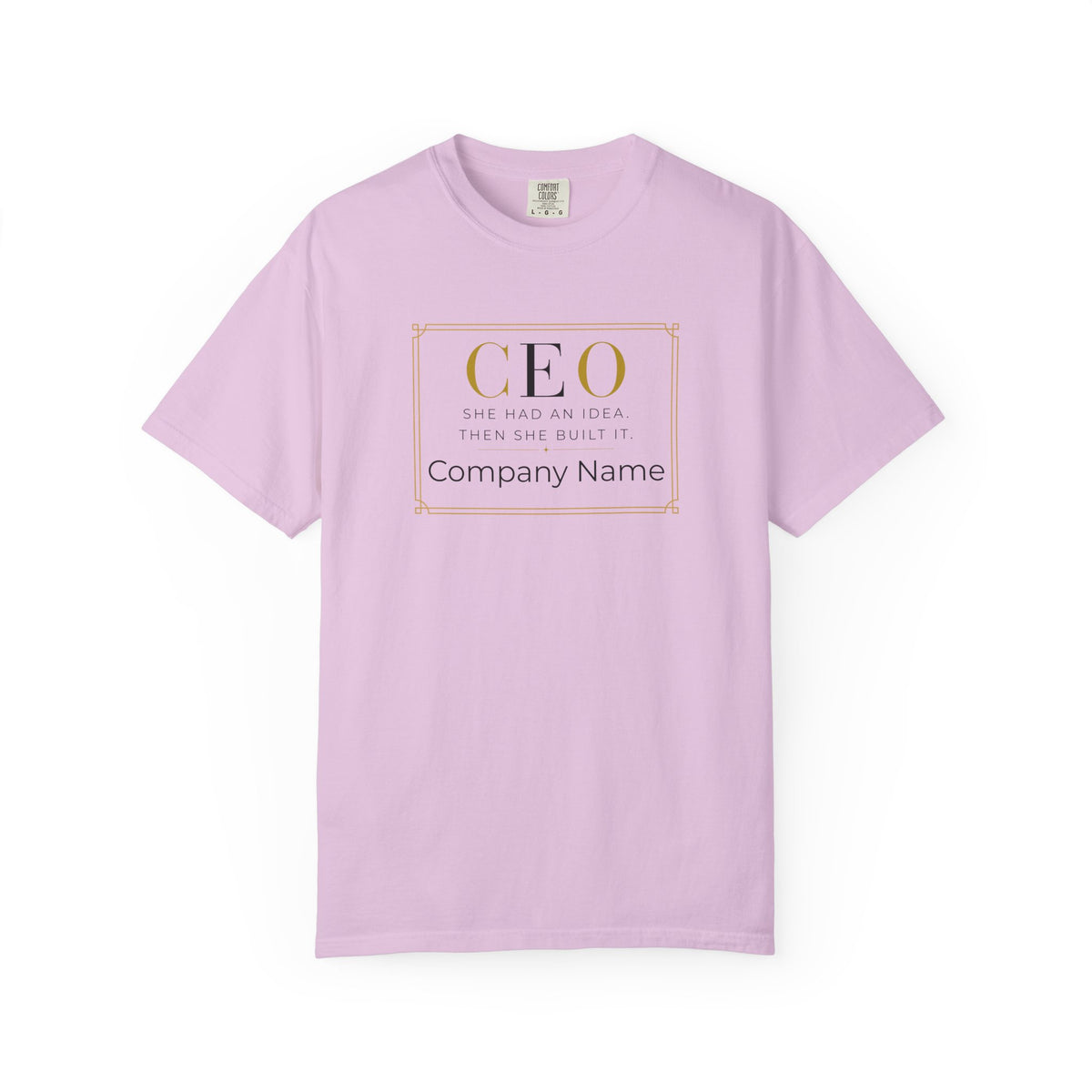 Personalized CEO T-shirt - Custom Business Owner Tee - Business Gift - She Had An Idea.  Then She Built It.