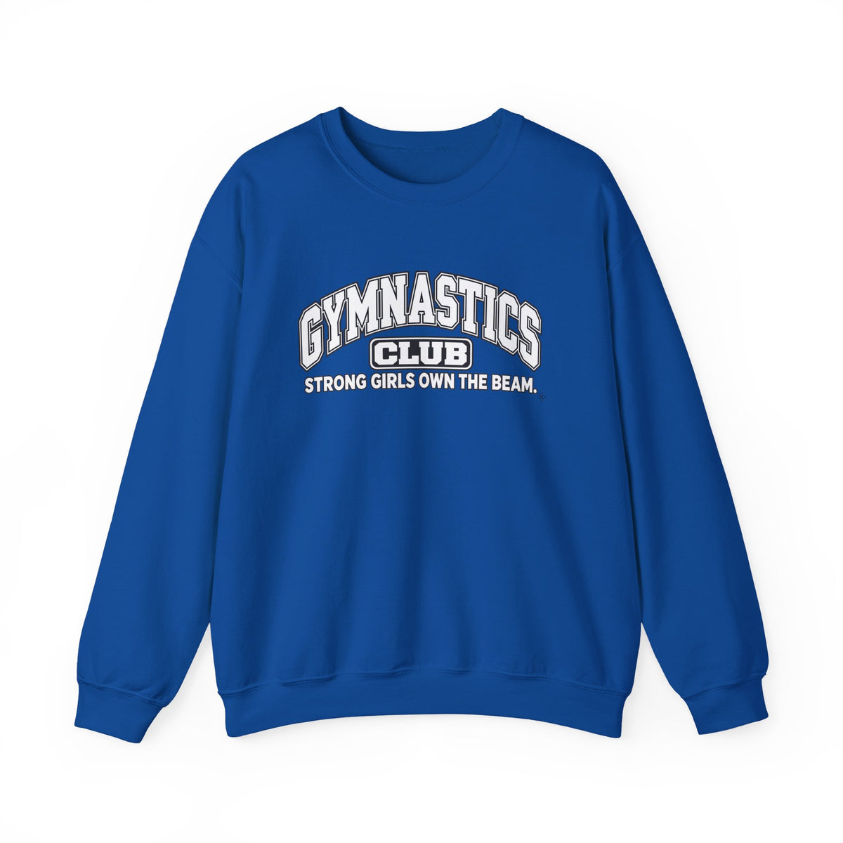Gymnastics Club Sweatshirt | Strong Girls Own the Beam | Gymnastics Gildan Crewneck