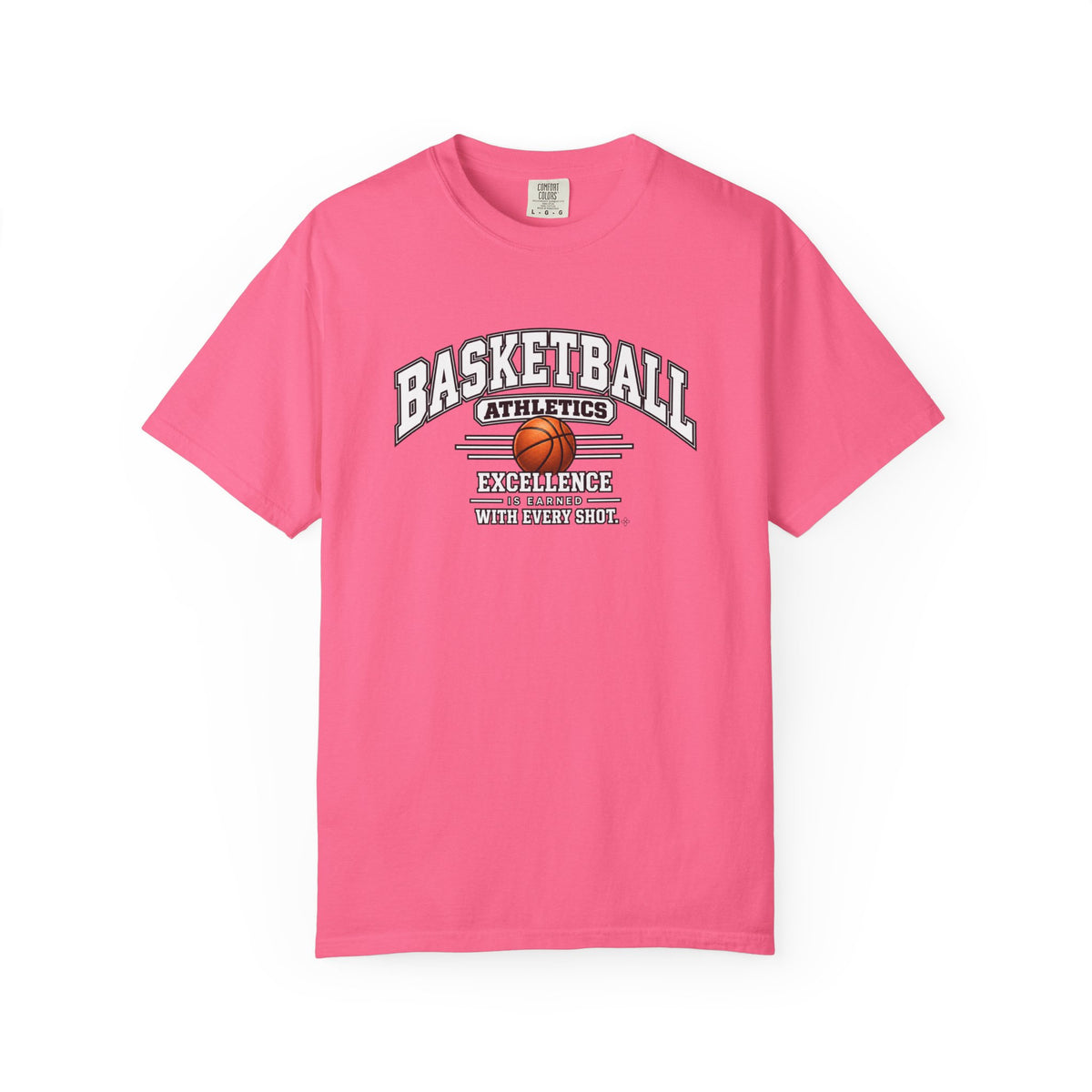 Basketball Athletics T-Shirt | Excellence Is Earned With Every Shot | Basketball Comfort Colors Tee