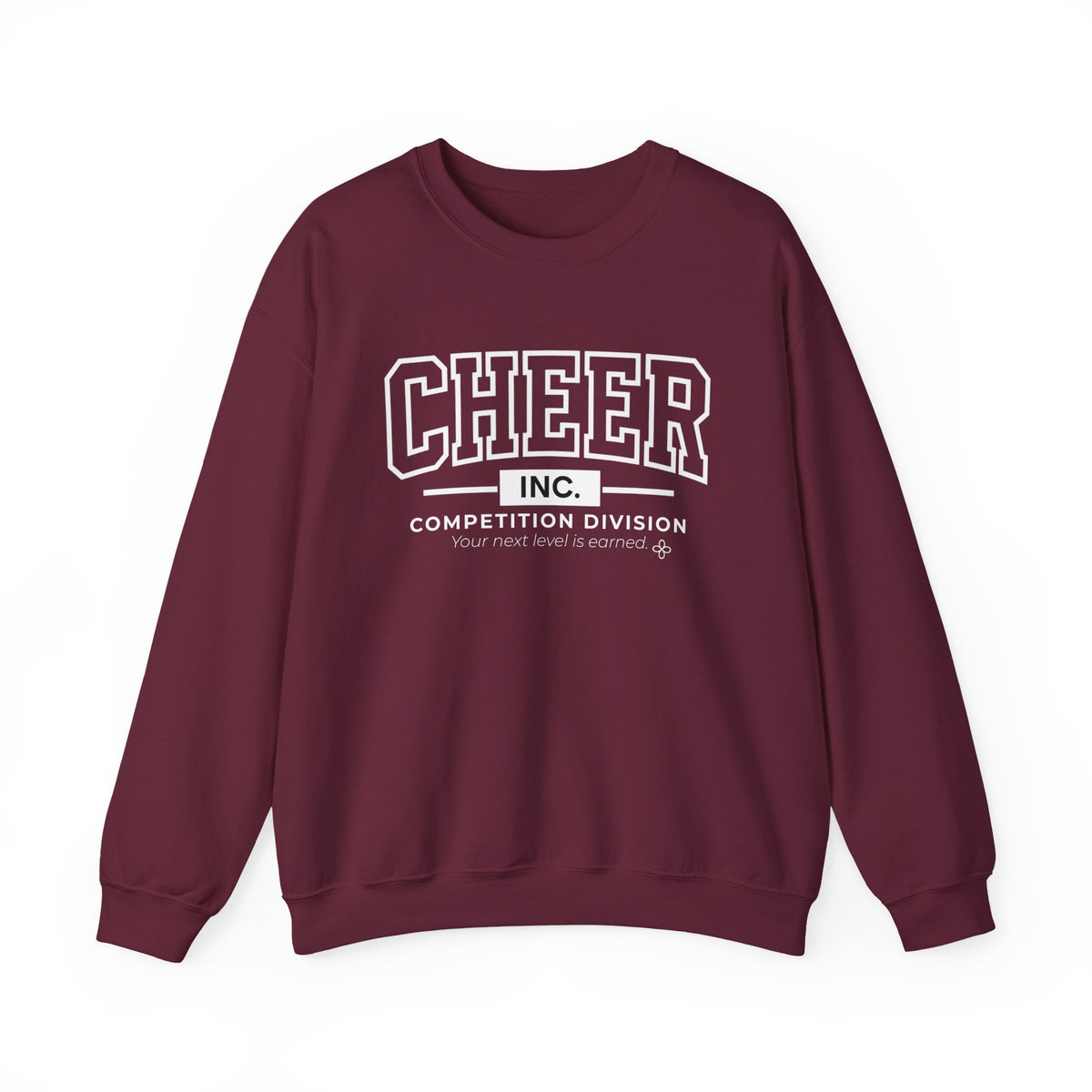 Cheer Inc. Competition Division Sweatshirt | Your Next Level Is Earned | Cheer Gildan Crewneck