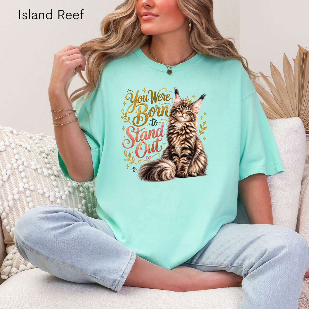 You Were Born to Stand Out - Women's Comfort Colors Motivational Cat / Pet T-Shirt for Women - Inspirational Tee - Comfort Colors Shirt