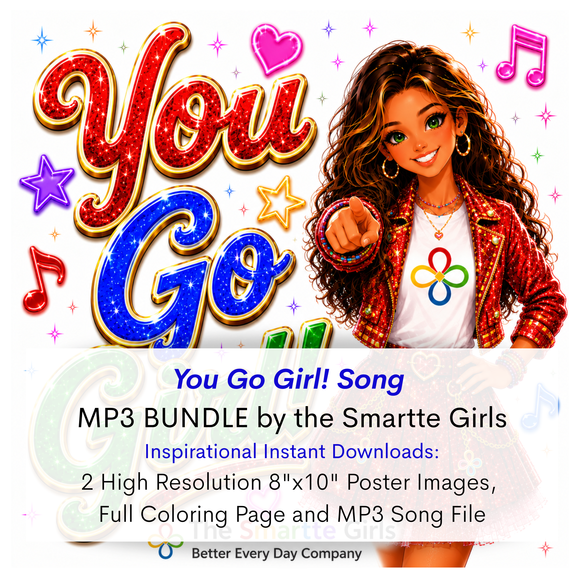 You Go Girl Song MP3, Poster and Coloring Page BUNDLE by the Smartte Girls
