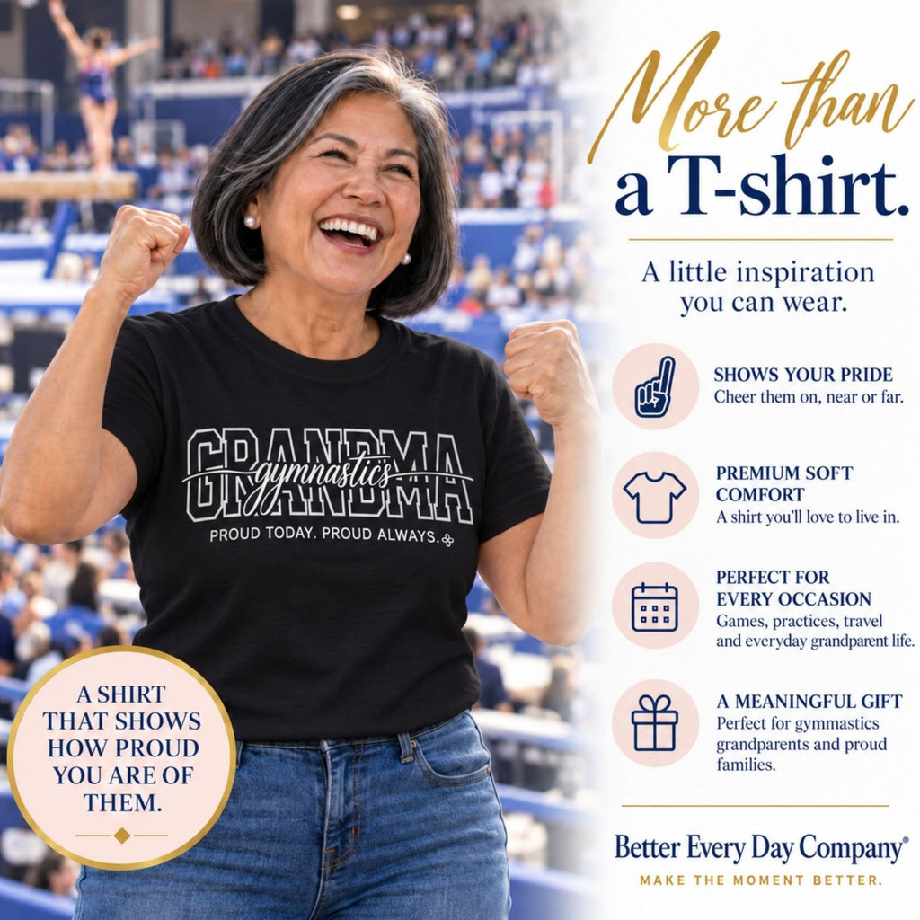 GYMNASTICS Grandma Shirt - Proud Today. Proud Always. | Choose Your Team Shirt Color | Comfort Colors Tee
