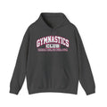 Gymnastics Club Hoodie | Dream Big, Go Full Out | Gymnastics Gildan Hoodie