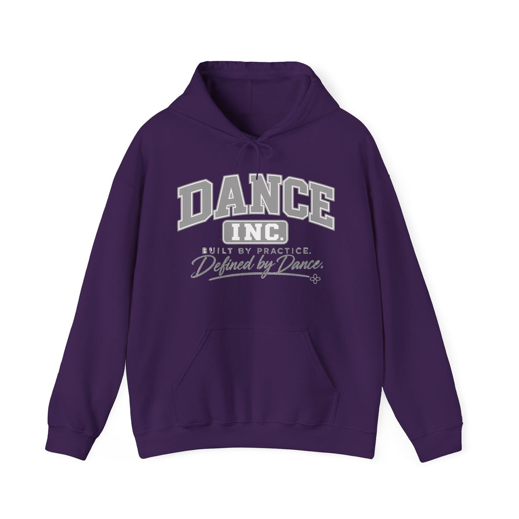 Dance Inc. Hoodie | Built by Practice, Defined by Dance | Dance Gildan Hoodie