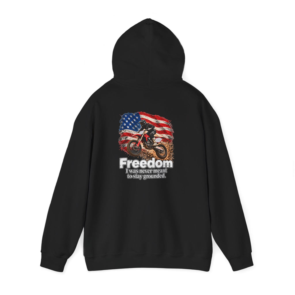 Freedom - I Was Never Meant to Stay Grounded | Motocross Dirt Bike Hoodie | Front Logo and Back Print | Gildan Hoodie