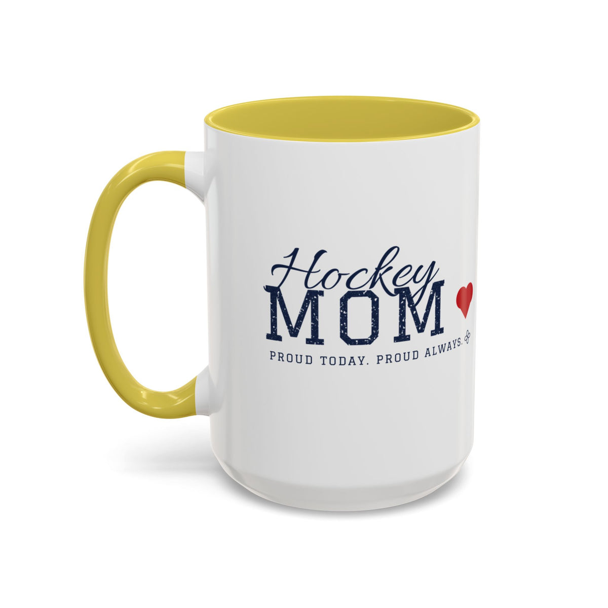 Personalized Hockey Mom Mug - Proud Today. Proud Always. | Custom Team Name, Number & Player Name | Hockey Dad, Grandma Gift | 15 oz