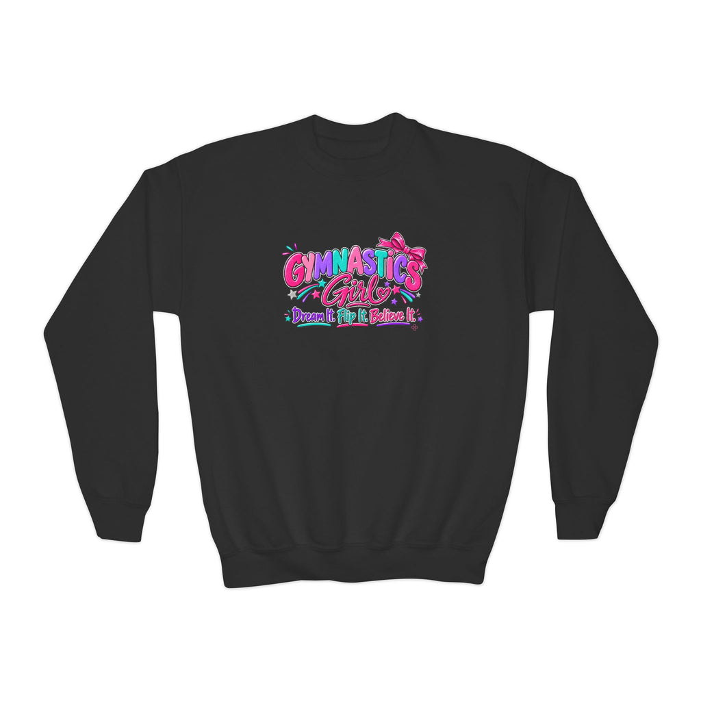 Gymnastics Girl Youth Sweatshirt | Dream It, Flip It, Believe It | Girls Gymnastics Youth Crewneck