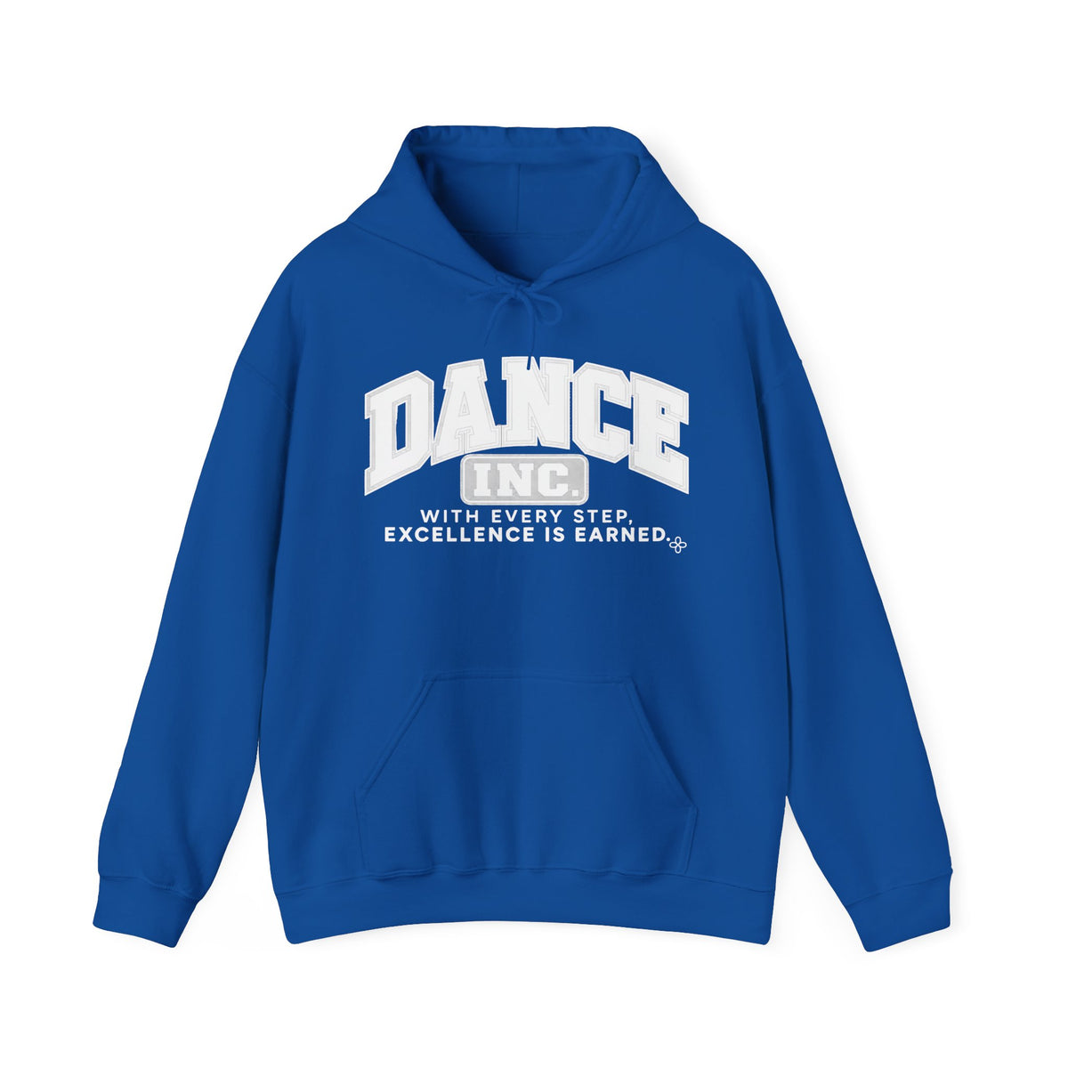 Dance Inc. Hoodie | With Every Step, Excellence Is Earned | Dance Gildan Hoodie