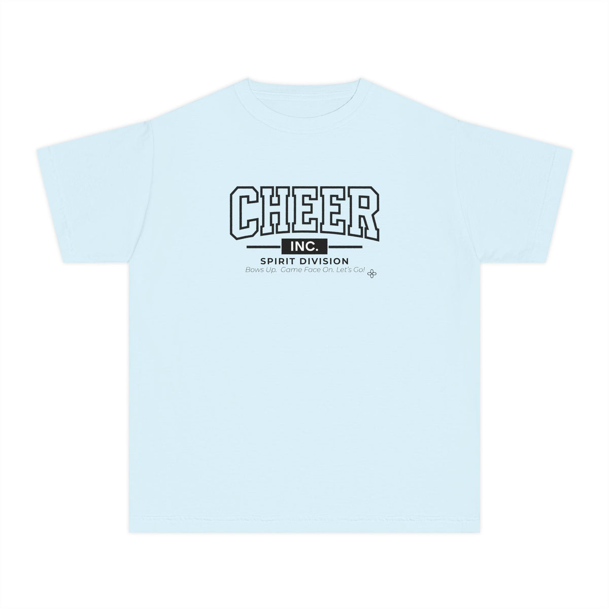 Cheer Inc. Spirit Division Youth T-Shirt | Bows Up, Game Face On, Let's Go | Girls Cheer Comfort Colors Youth Tee