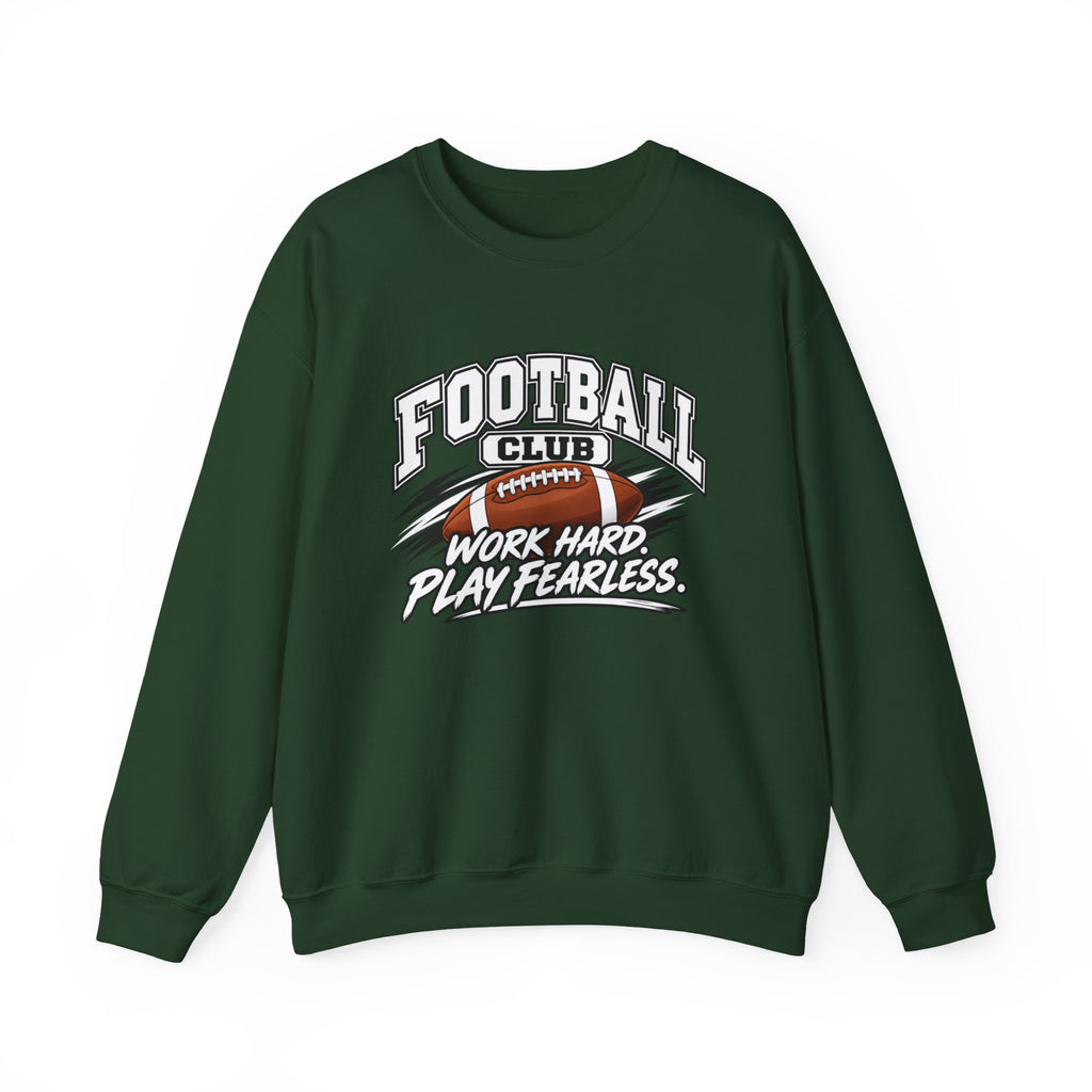 Football Club Sweatshirt | Work Hard, Play Fearless | Football Gildan Crewneck