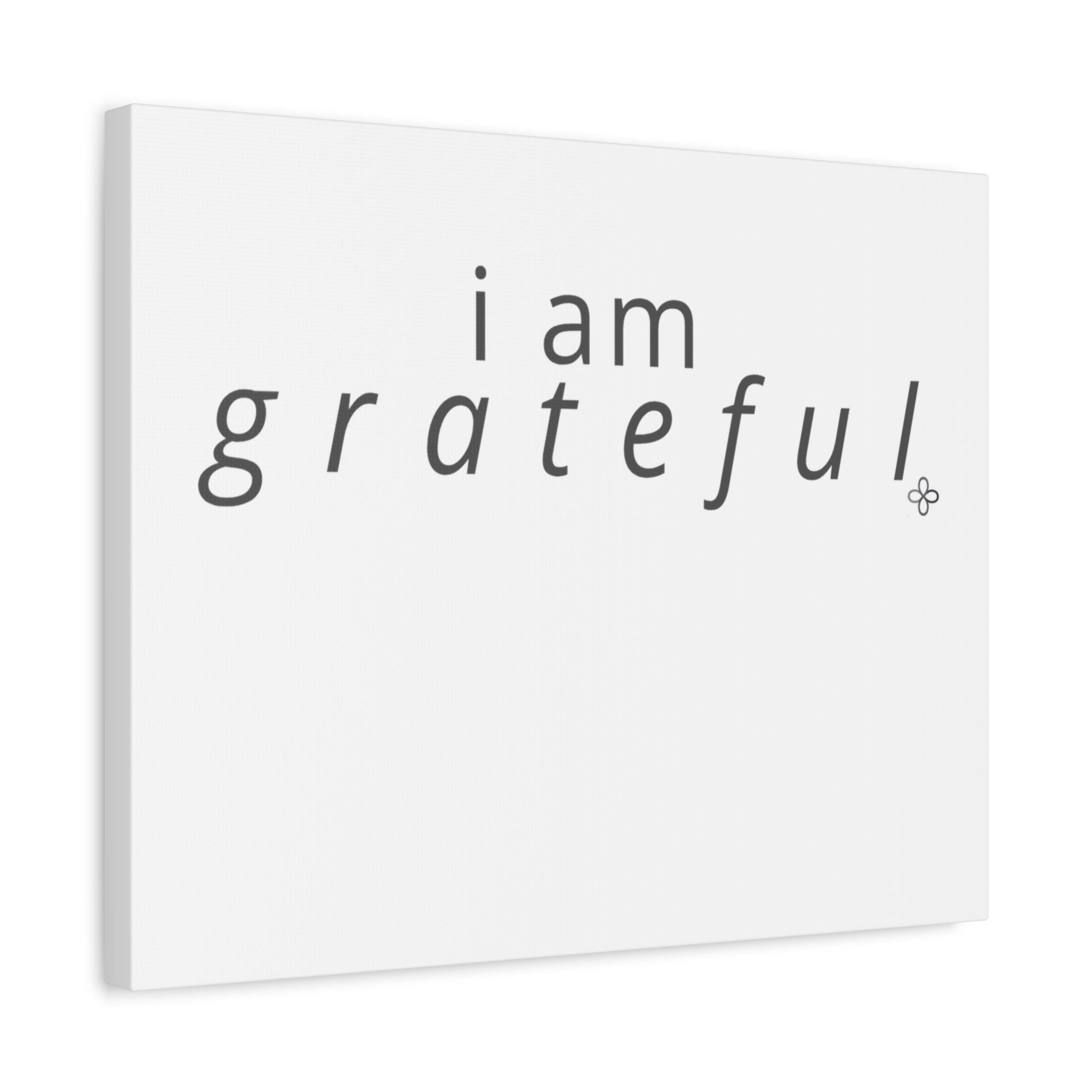 Matte Canvas Wall Art "I Am Grateful" — Minimalist Inspirational Quote