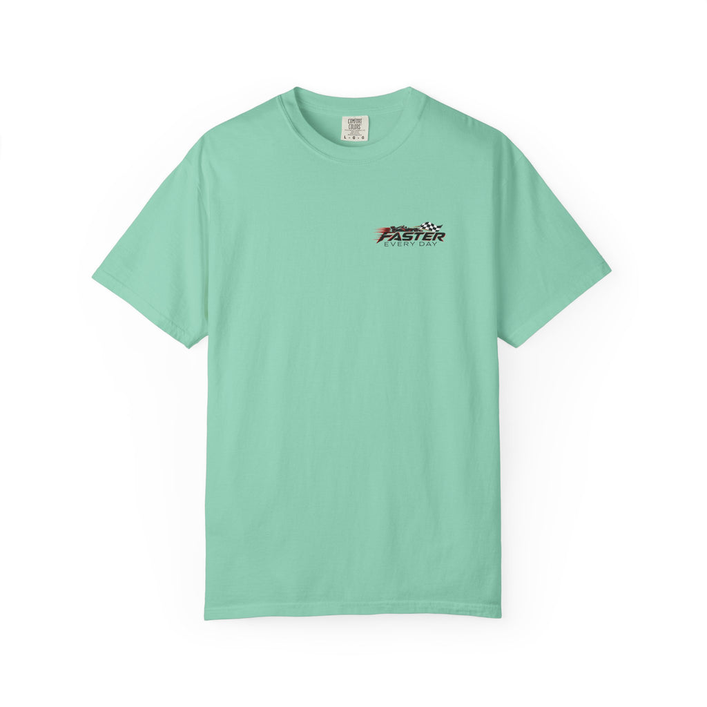 Faster Every Day Formula Race Car Tee | Driven to Be Better | Front Logo and Back Print | Comfort Colors T-Shirt