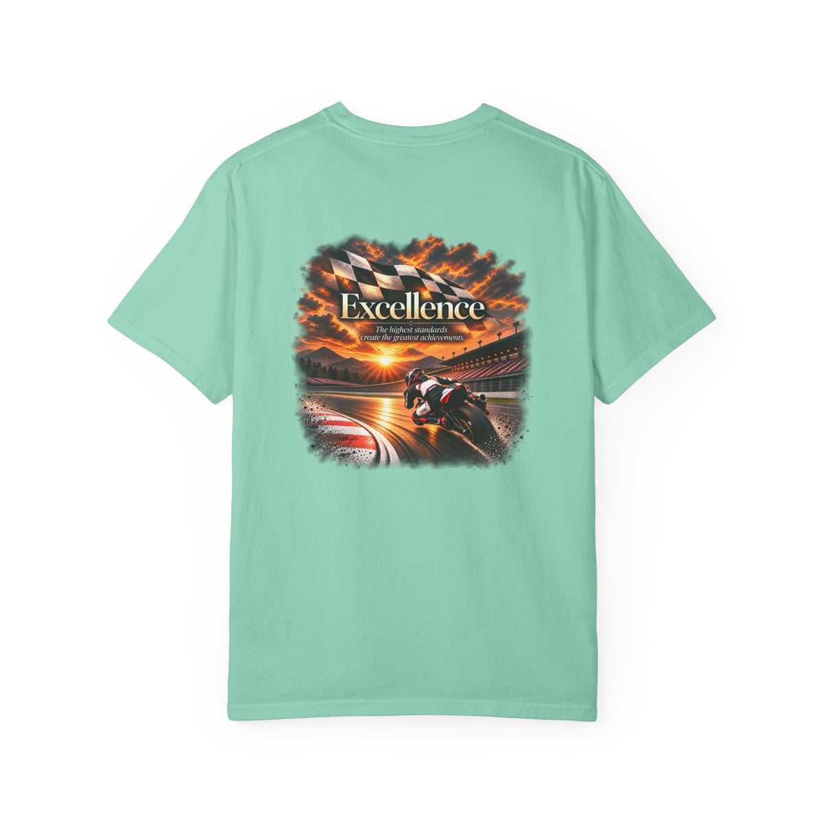 Excellence - The Highest Standards Create the Greatest Achievements | Motorcycle Racing Tee | Front Logo and Back Print