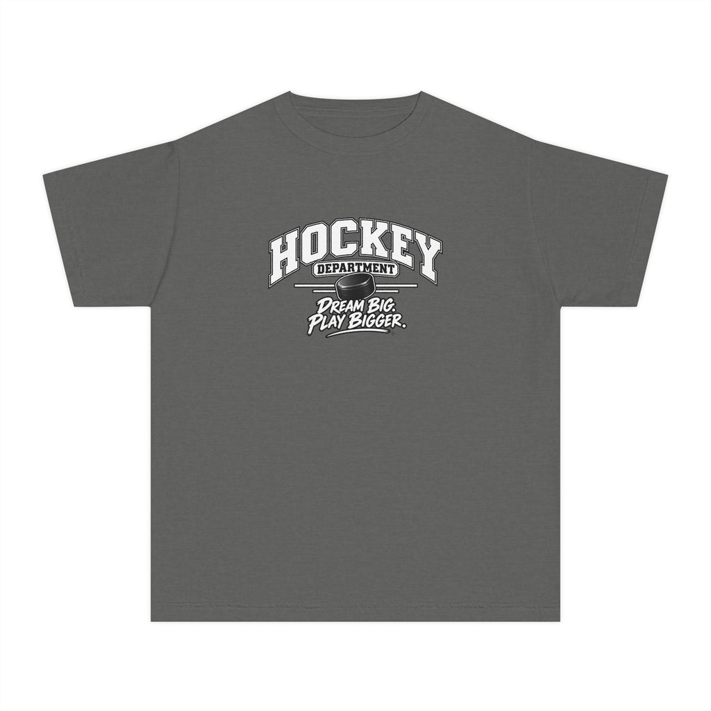 Hockey Department Youth T-Shirt | Dream Big, Play Bigger | Kids Hockey Comfort Colors Youth Tee