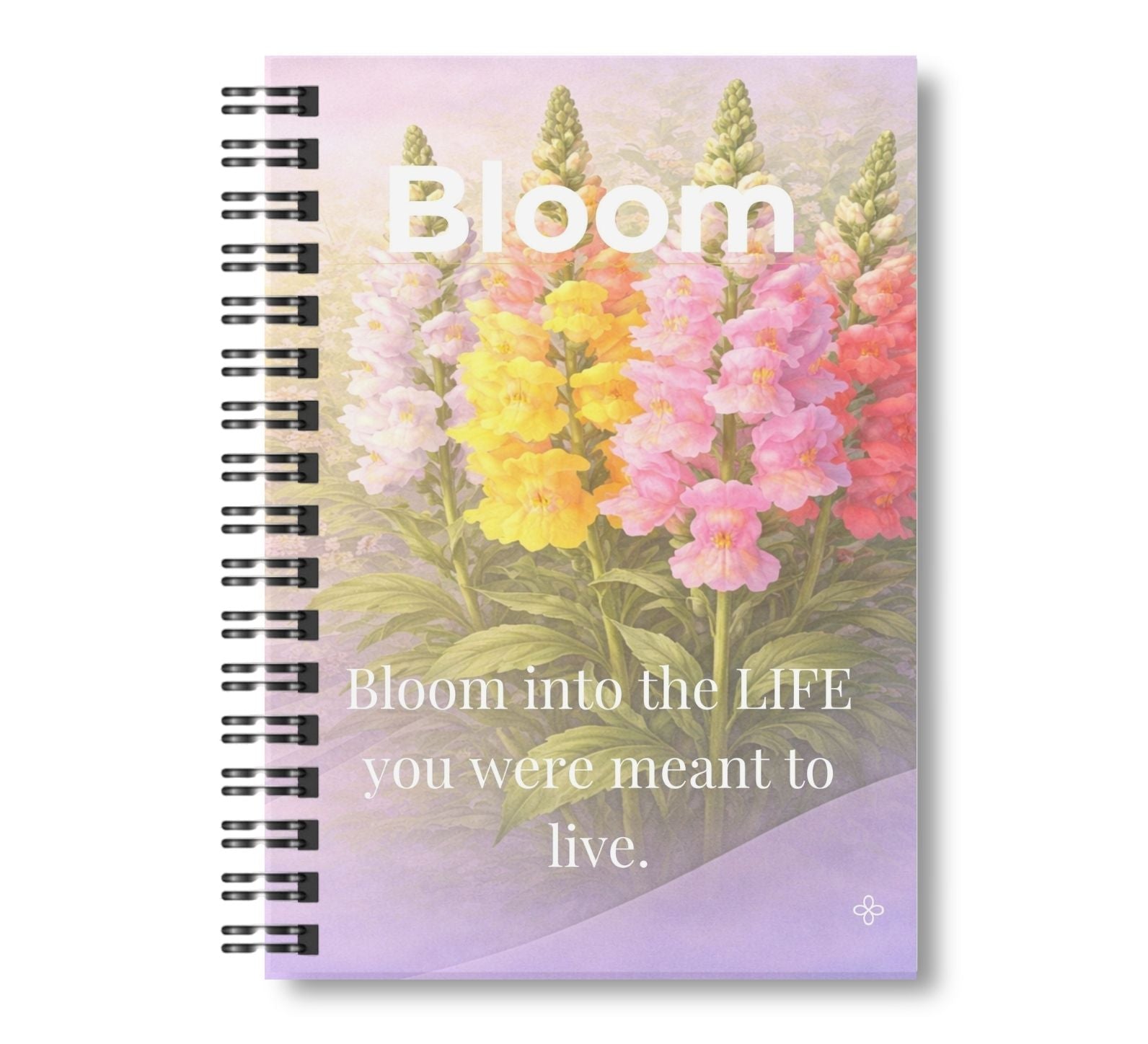 Bloom, Inspirational Journal, 6"x9" College Ruled Motivational Blank Notebook, Paperback, Hardcover, Spiral Bound