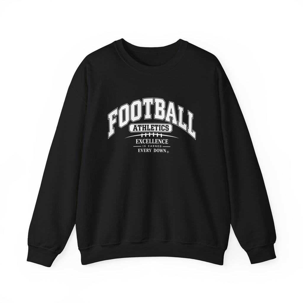 Football Athletics Sweatshirt | Excellence Is Earned Every Down | Football Gildan Crewneck