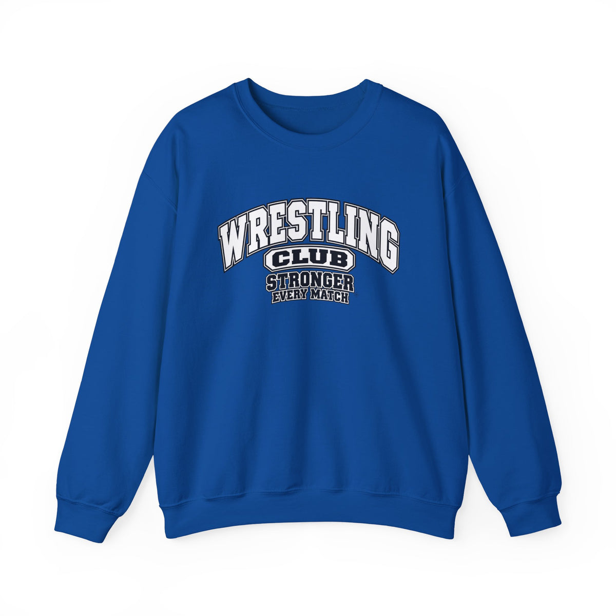 Wrestling Club Sweatshirt | Stronger Every Match | Wrestling Gildan Crewneck