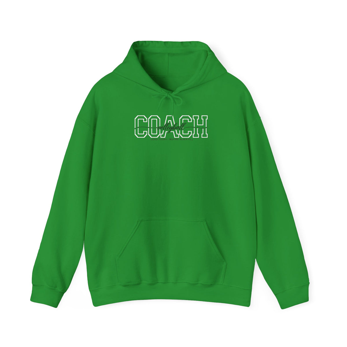 Volleyball Coach Hoodie - Lead Today. Inspire Always. | Choose Your Team Color | Gildan Hoodie
