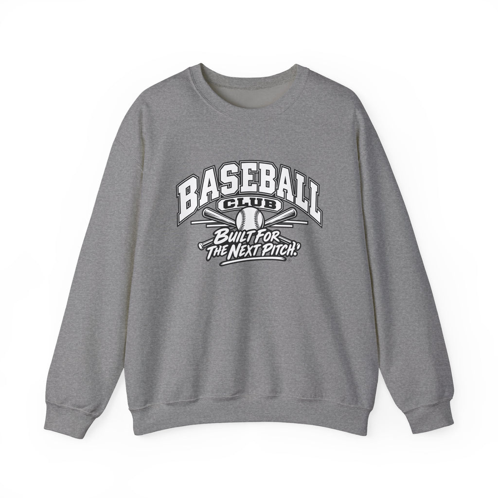 Baseball Club Sweatshirt | Built for the Next Pitch | Baseball Gildan Crewneck