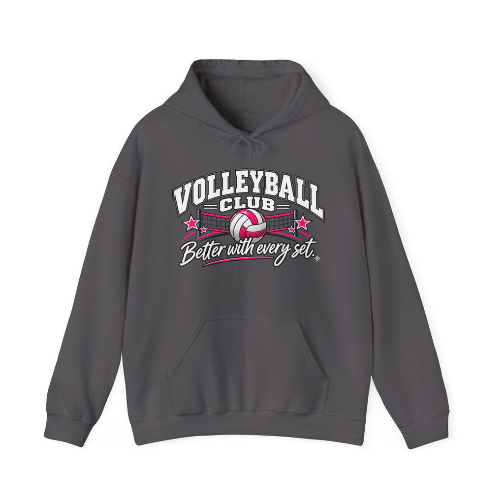 Volleyball Club Hoodie | Better With Every Set | Volleyball Gildan Hoodie