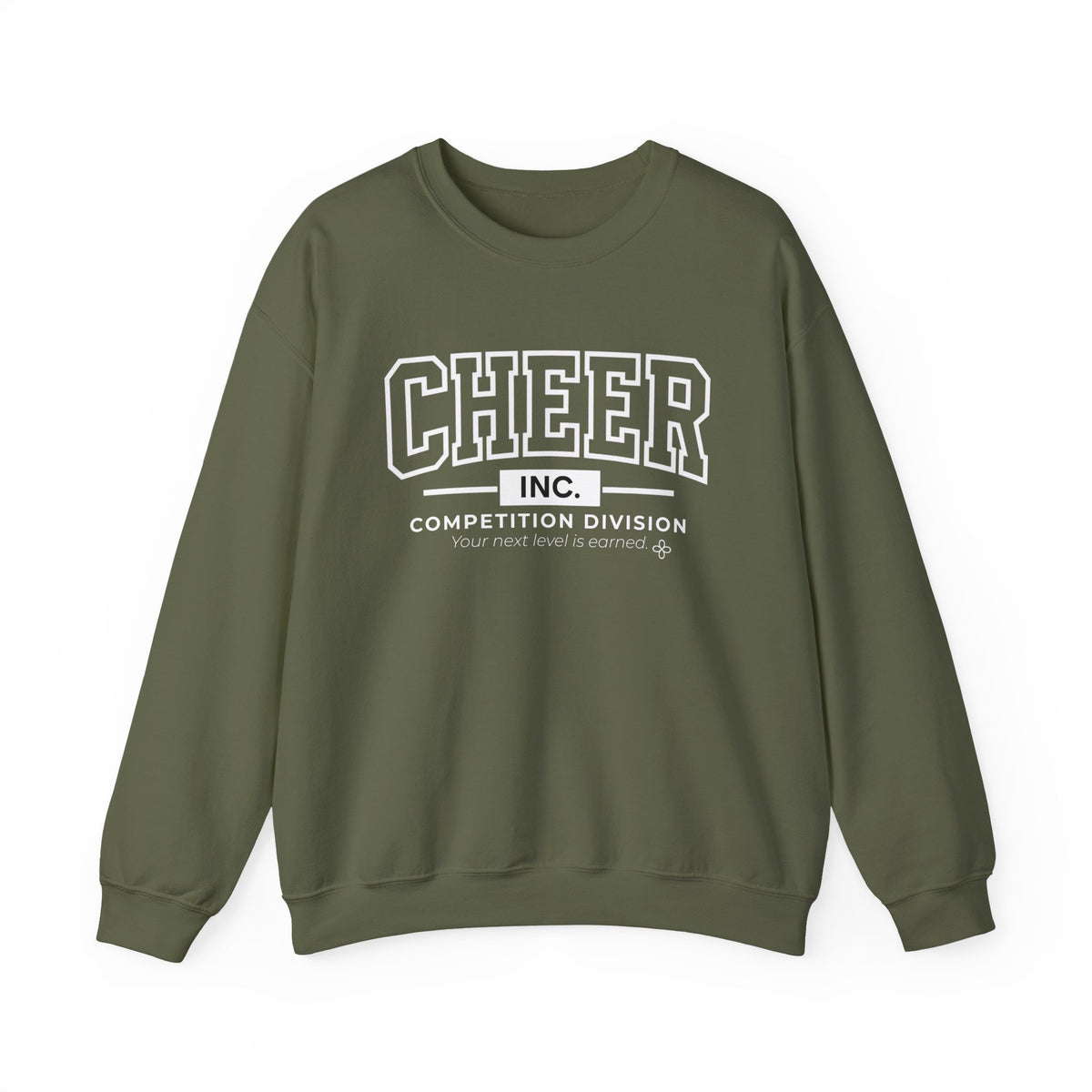 Cheer Inc. Competition Division Sweatshirt | Your Next Level Is Earned | Cheer Gildan Crewneck