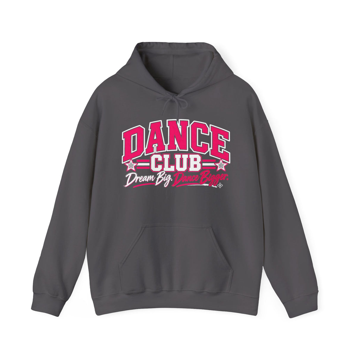 Dance Club Hoodie | Dream Big, Dance Bigger | Dance Gildan Hoodie