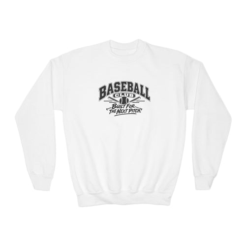 Baseball Club Youth Sweatshirt | Built for the Next Pitch | Kids Baseball Youth Crewneck