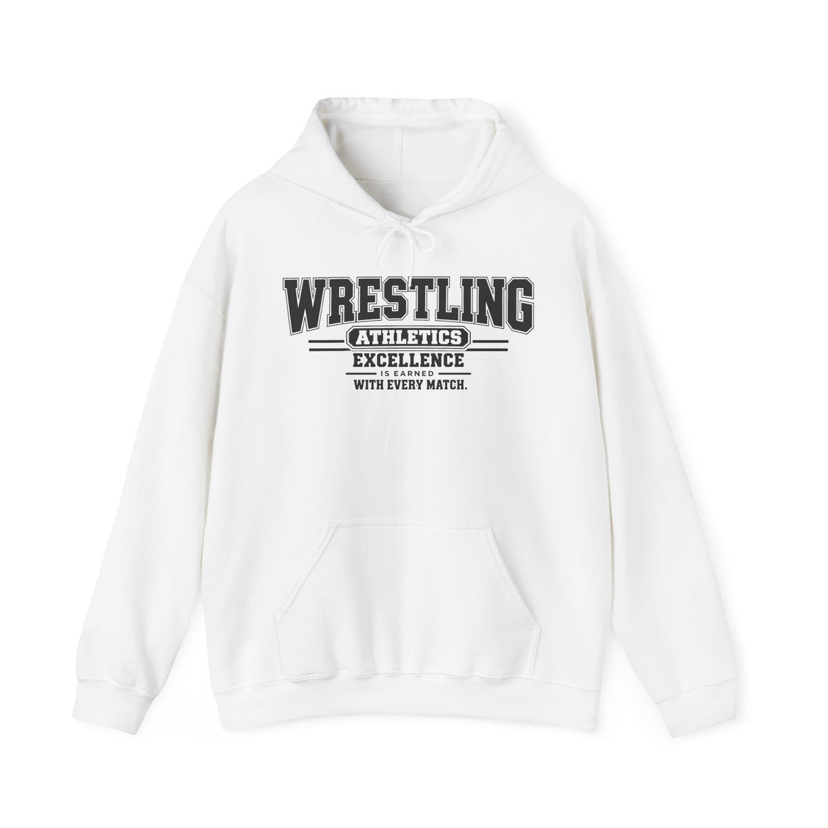 Wrestling Athletics Hoodie | Excellence Is Earned With Every Match | Wrestling Gildan Hoodie