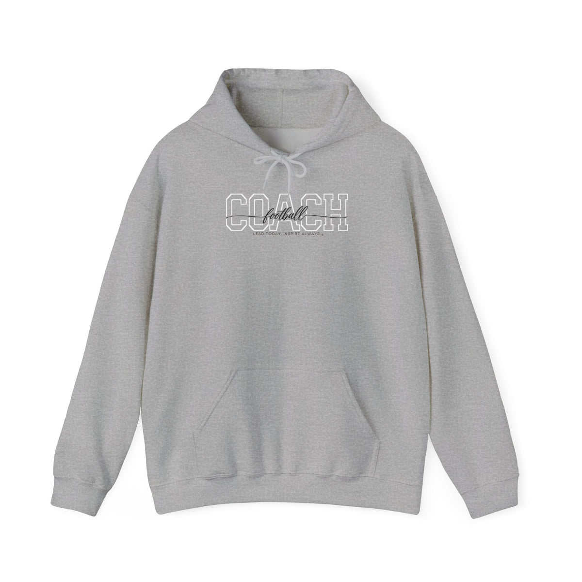 Football Coach Hoodie - Lead Today. Inspire Always. | Choose Your Team Color | Gildan Hoodie