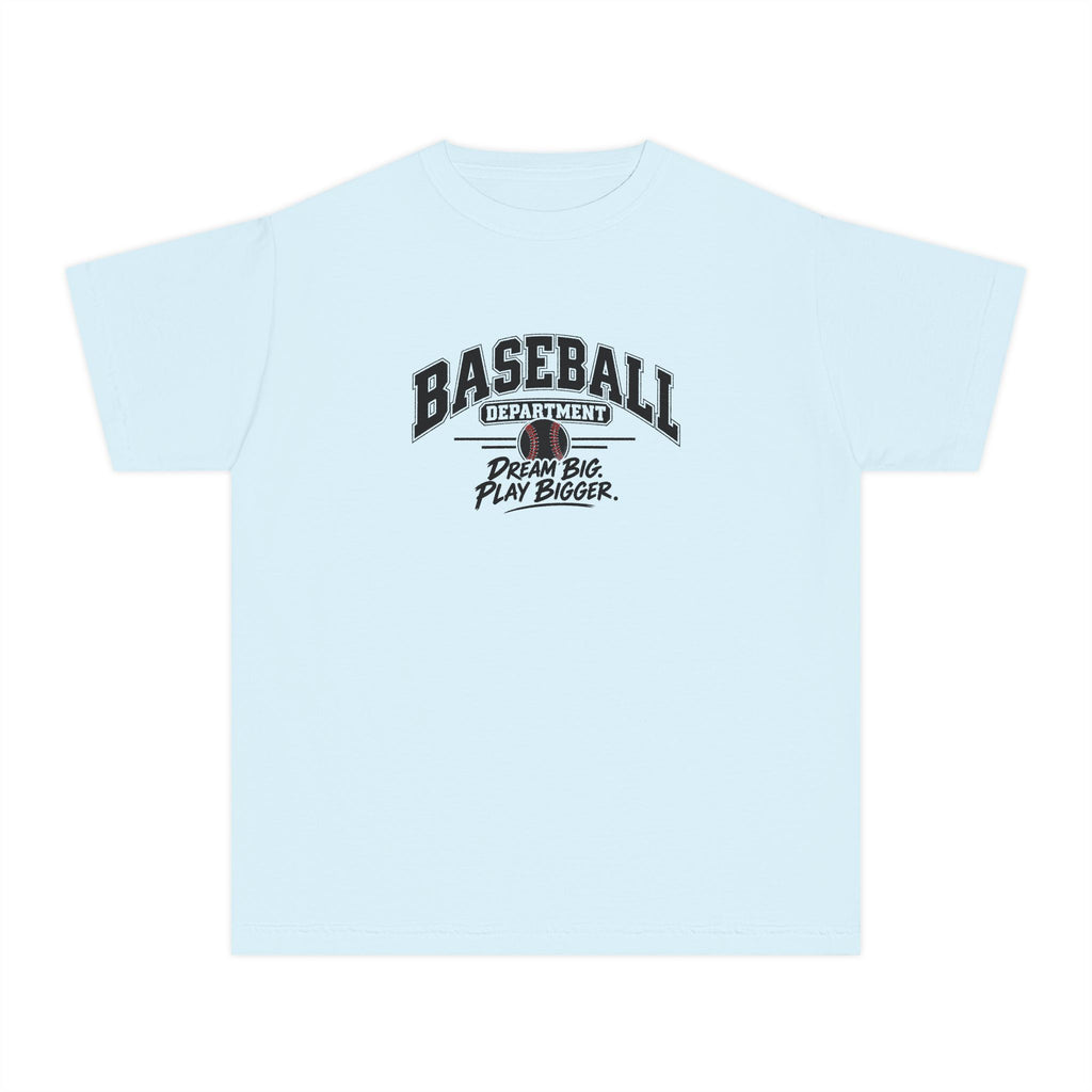 Baseball Department Youth T-Shirt | Dream Big, Play Bigger | Kids Baseball Comfort Colors Youth Tee