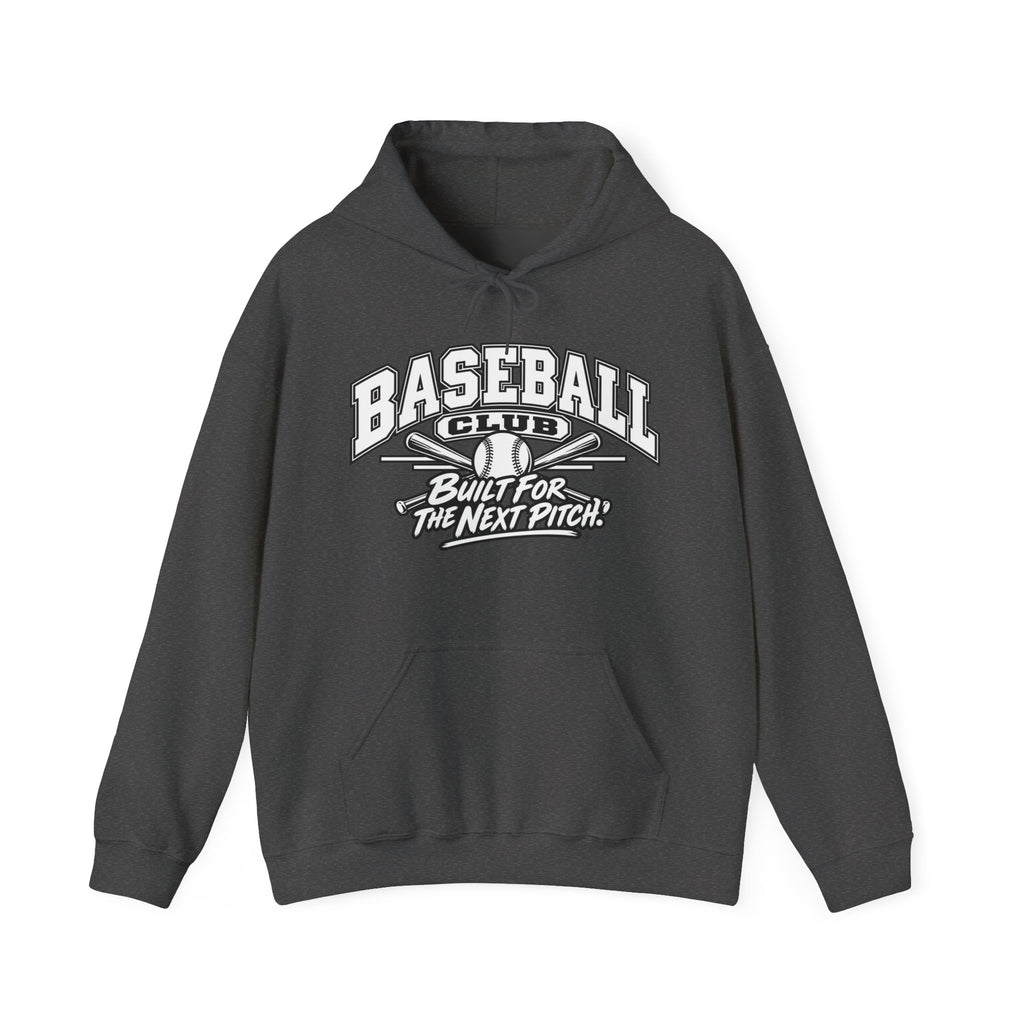 Baseball Club Hoodie | Built for the Next Pitch | Baseball Gildan Hoodie