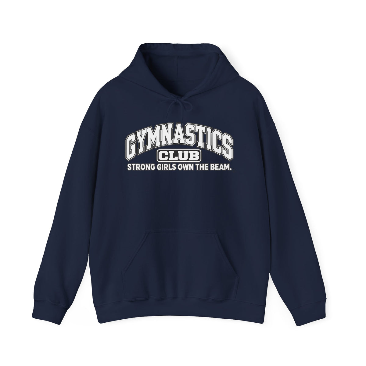 Gymnastics Club Hoodie | Strong Girls Own the Beam | Gymnastics Gildan Hoodie