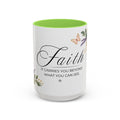 Faith Coffee Mug 15oz | It Carries You Beyond What You Can See | Floral Faith Mug, Christian Faith