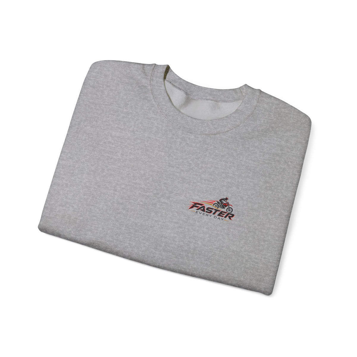 Faster Every Day Ride to Be Better Dirt Bike Sweatshirt | Front Logo and Back Print | Motocross Gildan Crewneck Sweatshirt