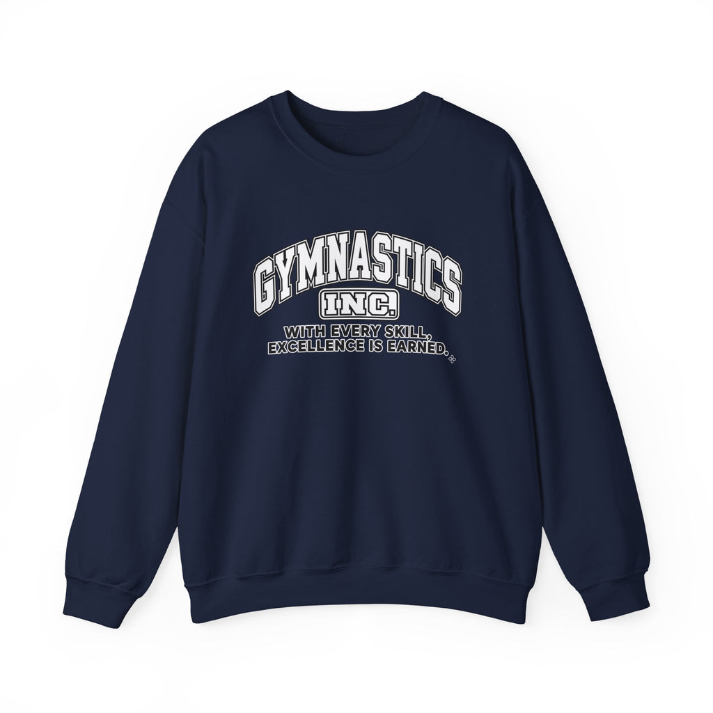 Gymnastics Inc. Sweatshirt | With Every Skill, Excellence Is Earned | Gymnastics Gildan Crewneck