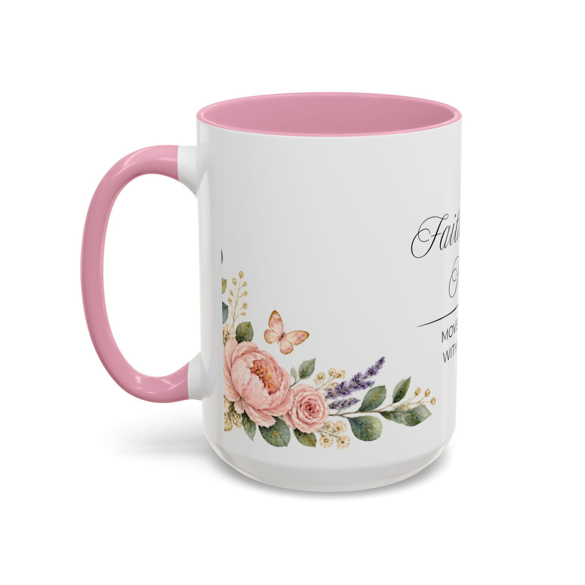 Faith Over Fear Coffee Mug 15oz | Move Forward With Courage | Floral Christian Mug