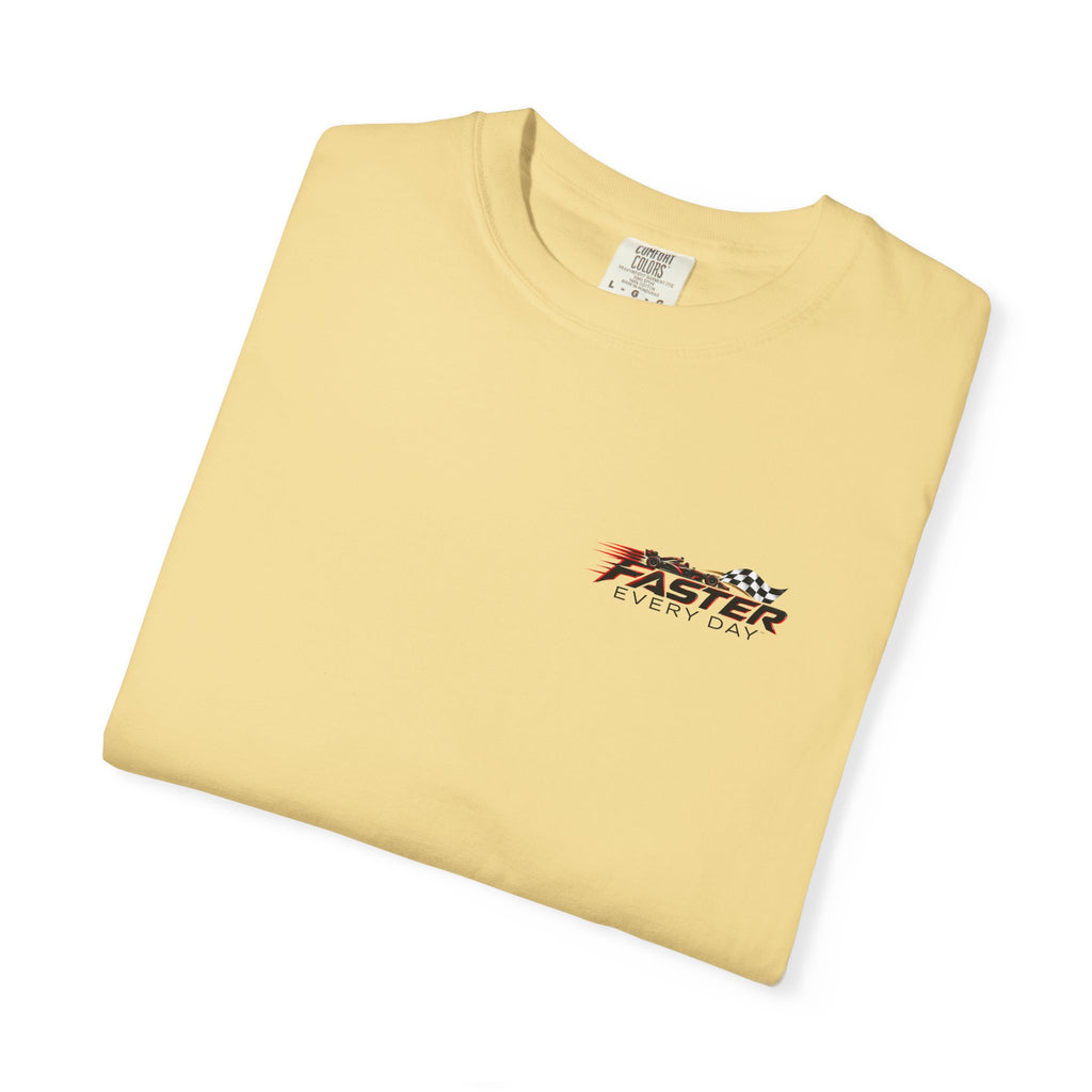 Faster Every Day Formula Race Car Tee | Driven to Be Better | Front Logo and Back Print | Comfort Colors T-Shirt