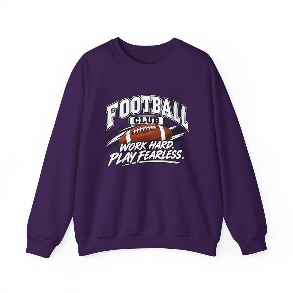 Football Club Sweatshirt | Work Hard, Play Fearless | Football Gildan Crewneck