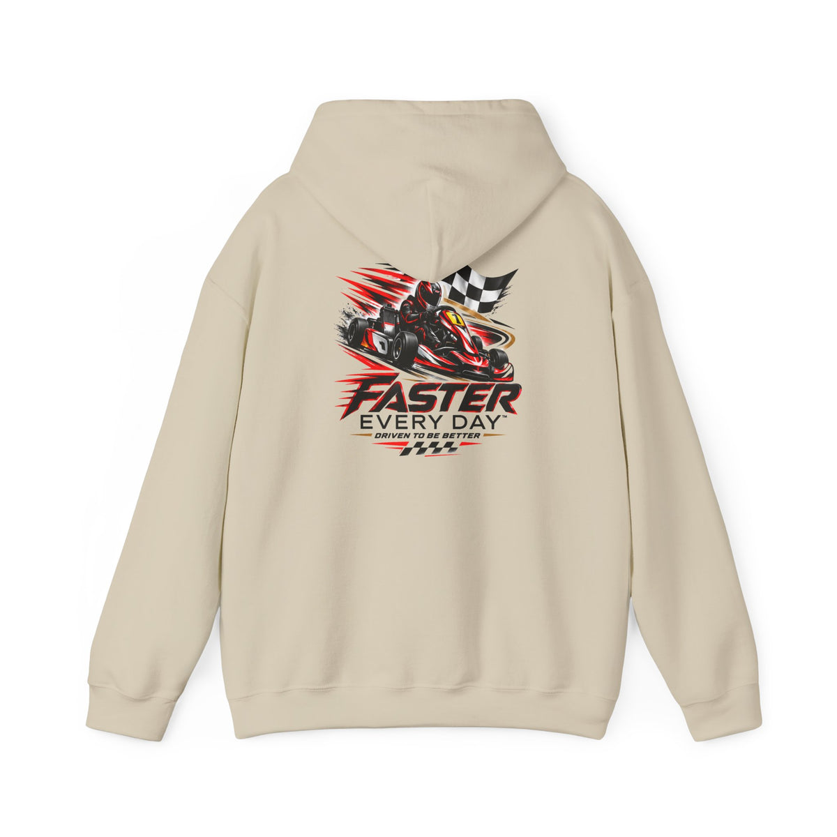 Faster Every Day Go-Kart Racing Hoodie | Driven to Be Better | Front Logo and Back Print | Gildan Hoodie