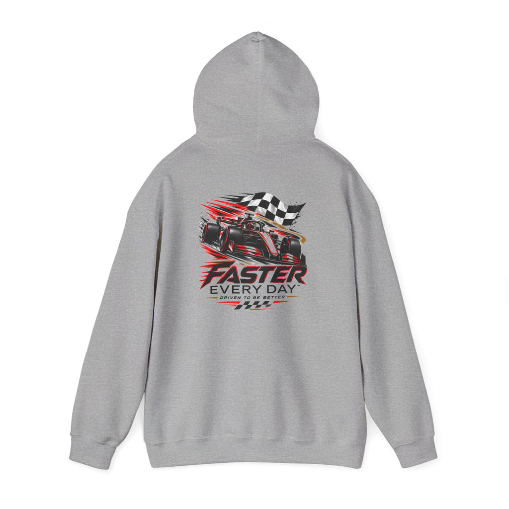 Faster Every Day Formula Race Car Hoodie | Driven to Be Better | Front Logo and Back Print | Gildan Hoodie