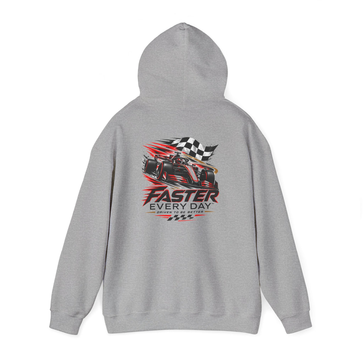 Faster Every Day Formula Race Car Hoodie | Driven to Be Better | Front Logo and Back Print | Gildan Hoodie