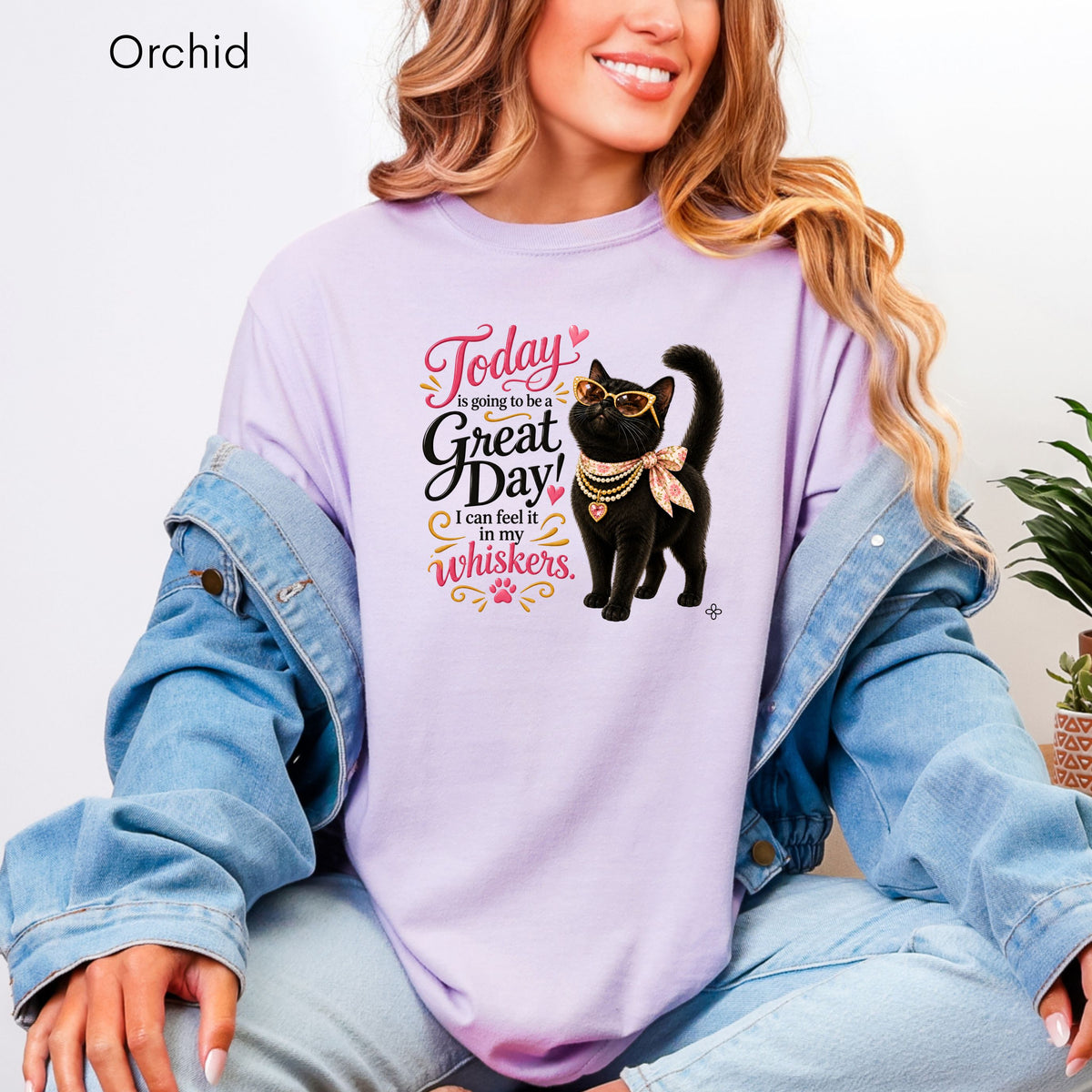 Today is Going to Be a Great Day! I can feel it in my whiskers. - Women's Comfort Colors Motivational Cat / Pet T-Shirt for Women - Inspirational Tee - Comfort Colors Shirt