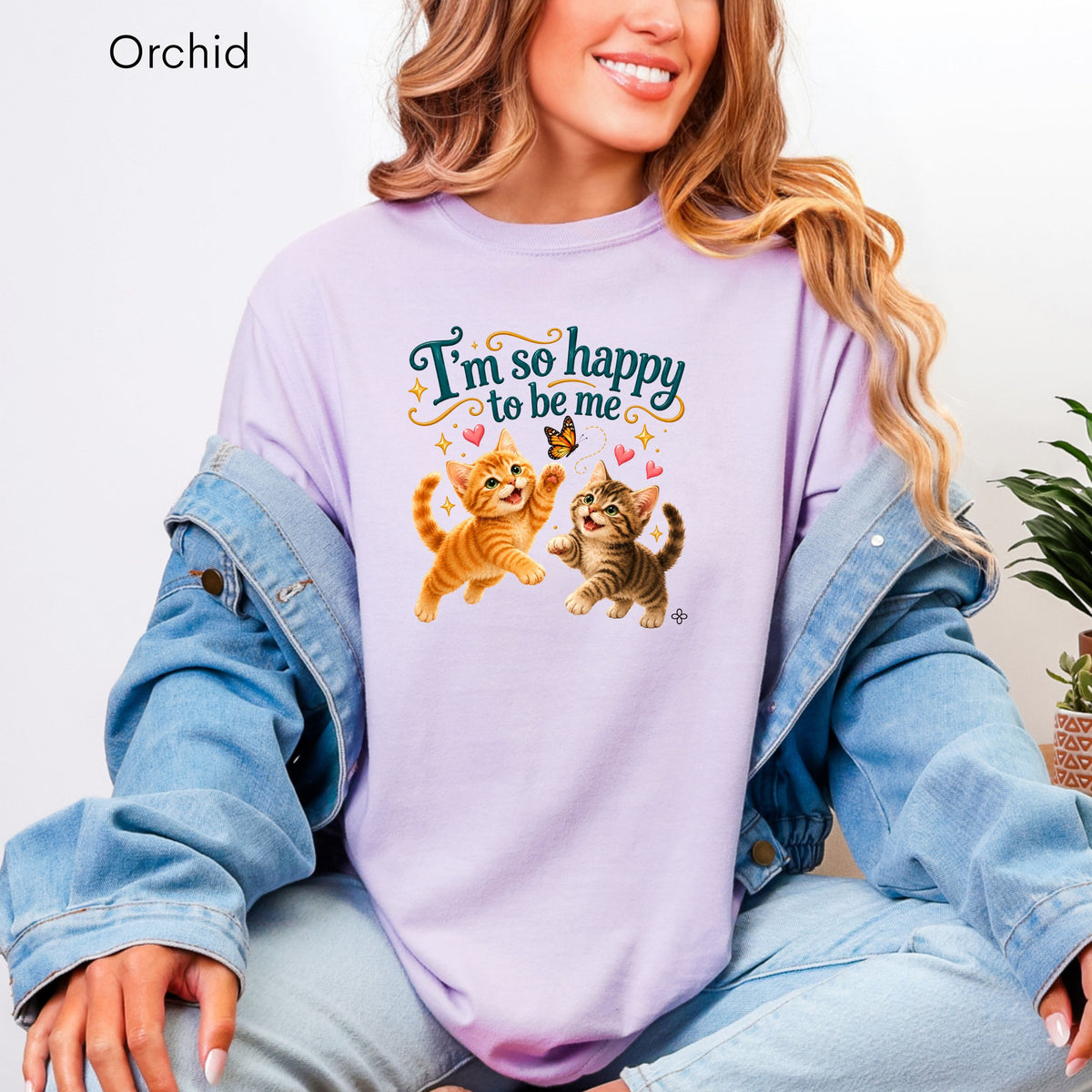 I'm So Happy To Be Me kittens - Women's Comfort Colors Motivational Cat / Pet T-Shirt for Women - Inspirational Tee - Comfort Colors Shirt