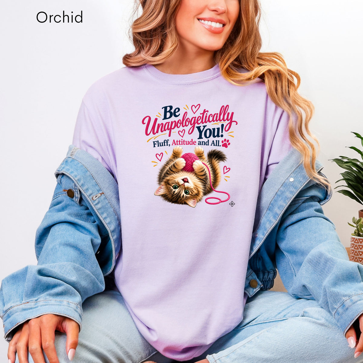 Be Unapologetically You - Women's Comfort Colors Motivational Cat / Pet T-Shirt for Women - Inspirational Tee - Comfort Colors Shirt