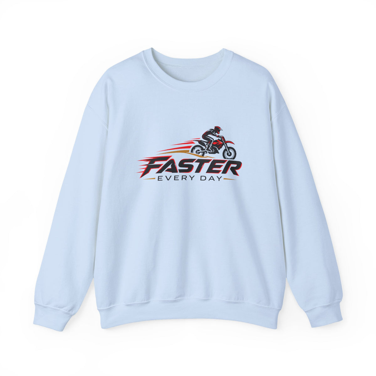 Faster Every Day Dirt Bike Logo Sweatshirt | Motocross Gift | Gildan Crewneck Sweatshirt