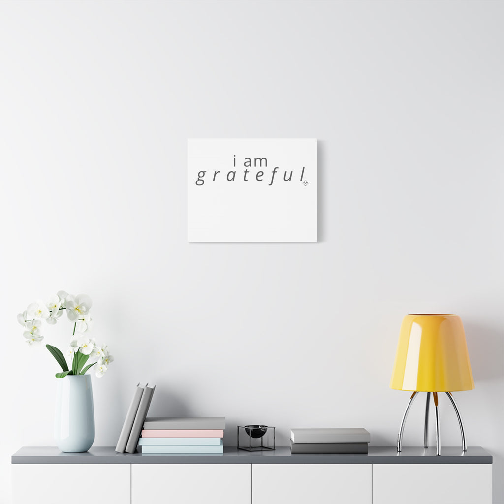 Matte Canvas Wall Art "I Am Grateful" — Minimalist Inspirational Quote