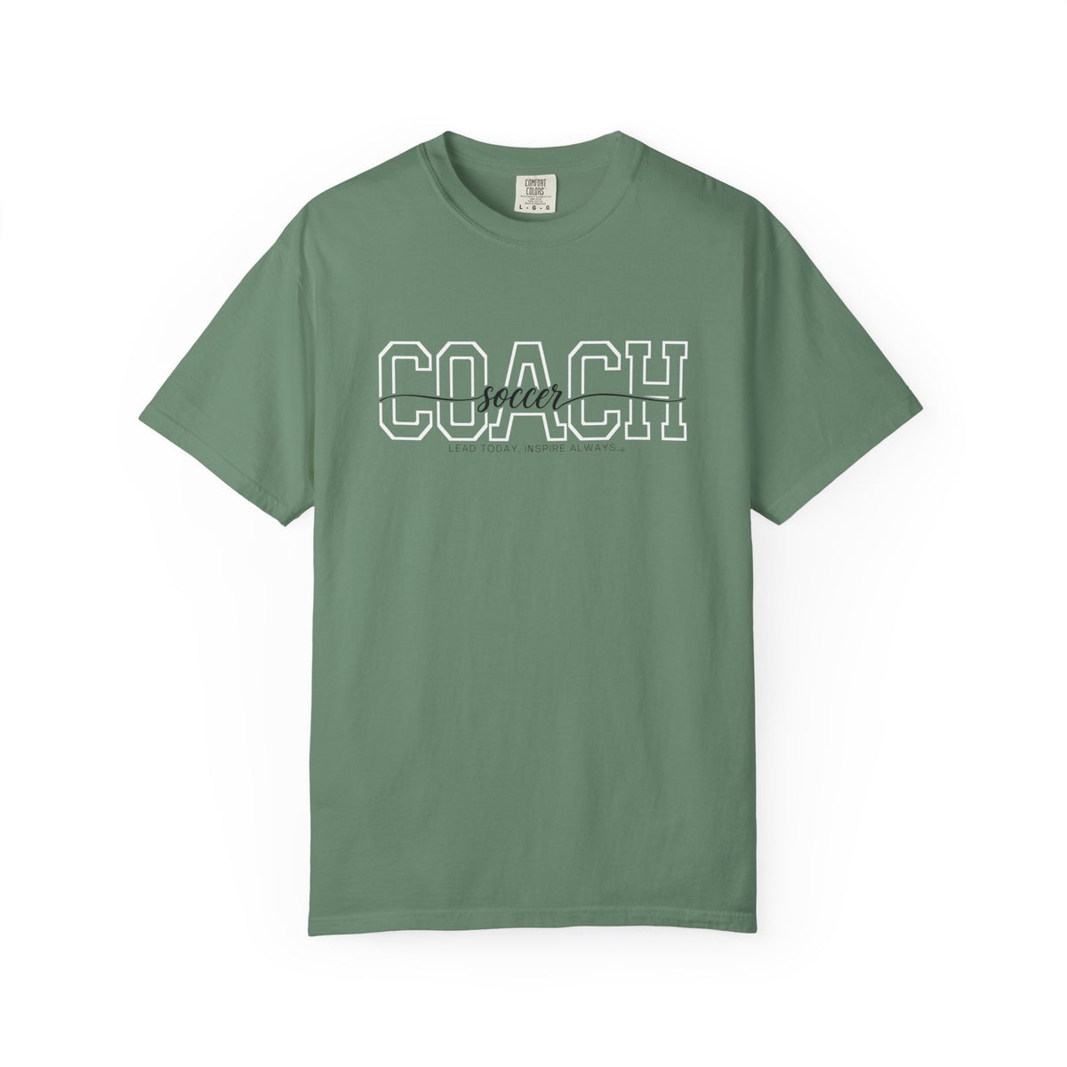 Soccer Coach Shirt - Lead Today. Inspire Always. | Choose Your Team Shirt Color | Comfort Colors Tee